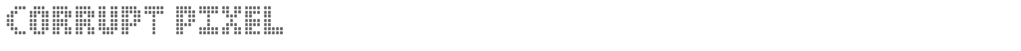 Sample characters Corrupt Pixel Font